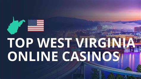 west virginia bet365 casino|Best New Online Casinos in West Virginia » June 2024.